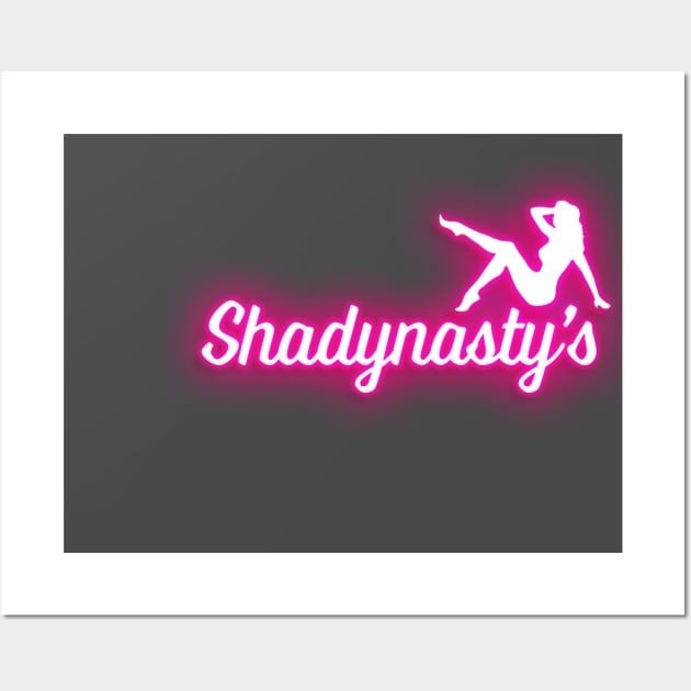 Shadynasty's Always Sunny Neon Pink Wall Art by NightMan Designs